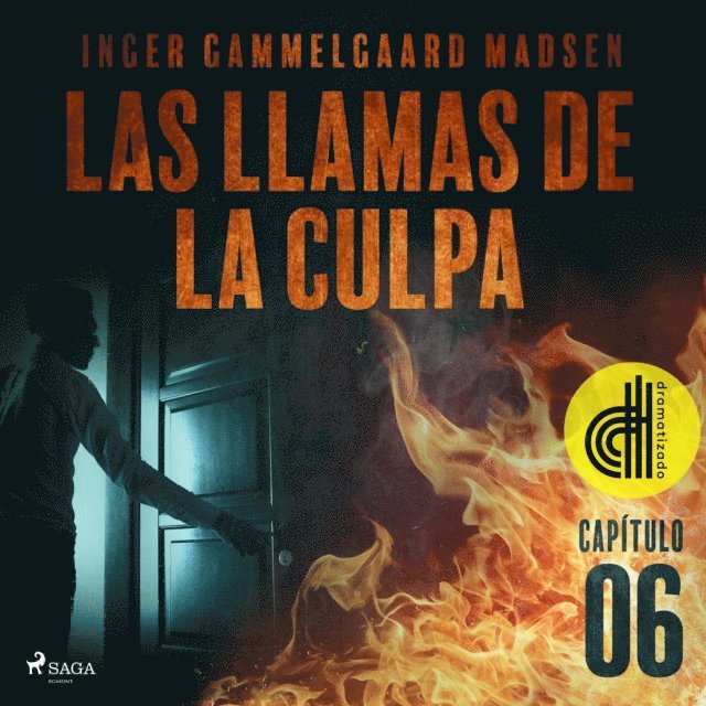 Madsen - Las llamas de la culpa - Capítulo 6 - Dramatizado, Ljudbok
