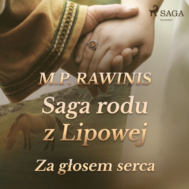 Rawinis - Saga rodu z Lipowej 7: Za głosem serca, Ljudbok