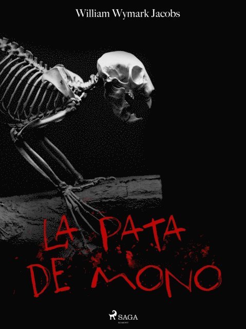 William Wymark Jacobs - La pata de mono, E-bok
