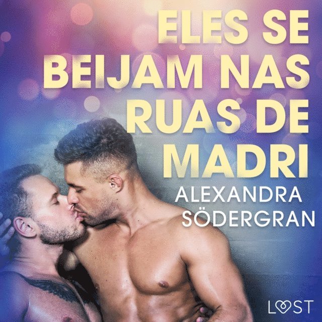 Sodergran - Eles se beijam nas ruas de Madri - Conto Erótico, Ljudbok