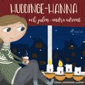 Huddinge-Hanna och julen - andra advent