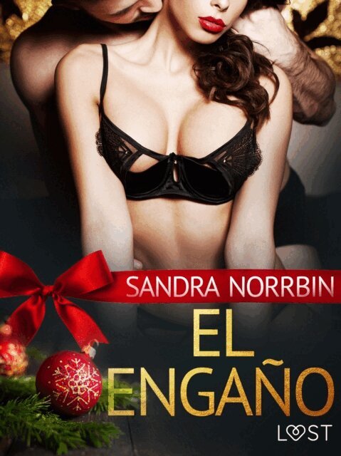 Sandra Norrbin - El engano, E-bok
