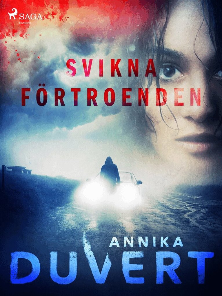 Annika Duvert - Svikna förtroenden, E-bok