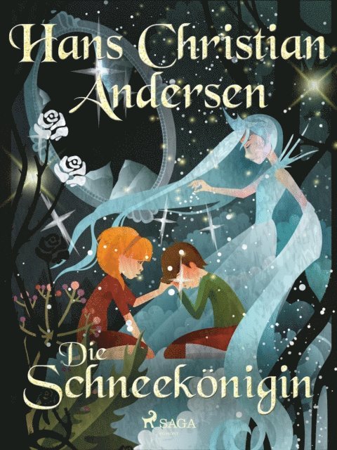 Hans Christian Andersen - Die Schneekönigin, E-bok