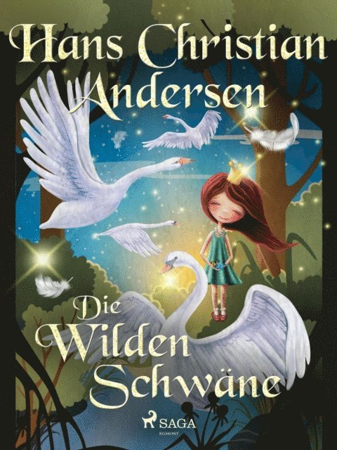 Hans Christian Andersen - Die wilden Schwäne, E-bok