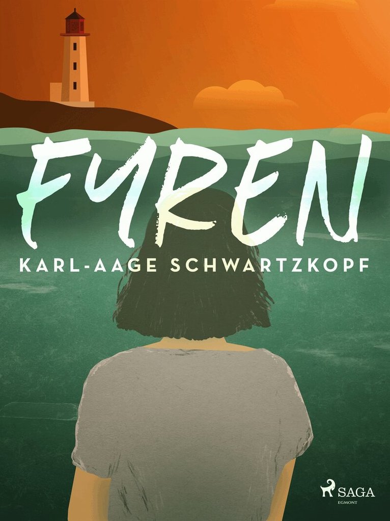 Karl-Aage Schwartzkopf - Fyren, E-bok