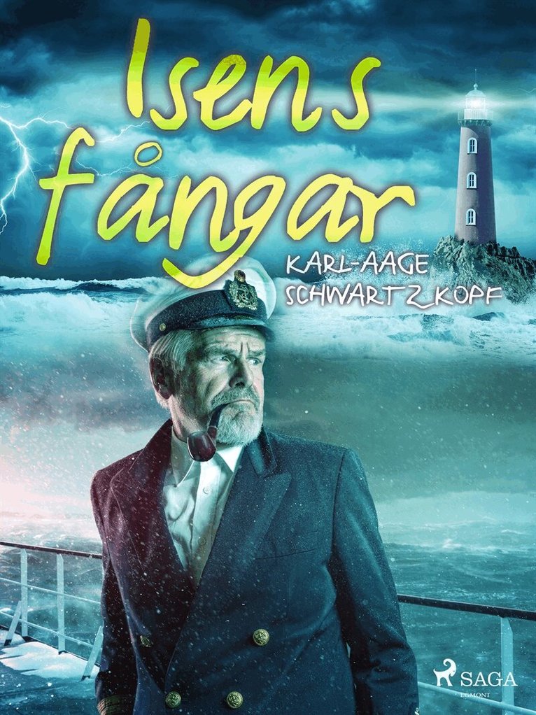 Karl-Aage Schwartzkopf - Isens fångar, E-bok