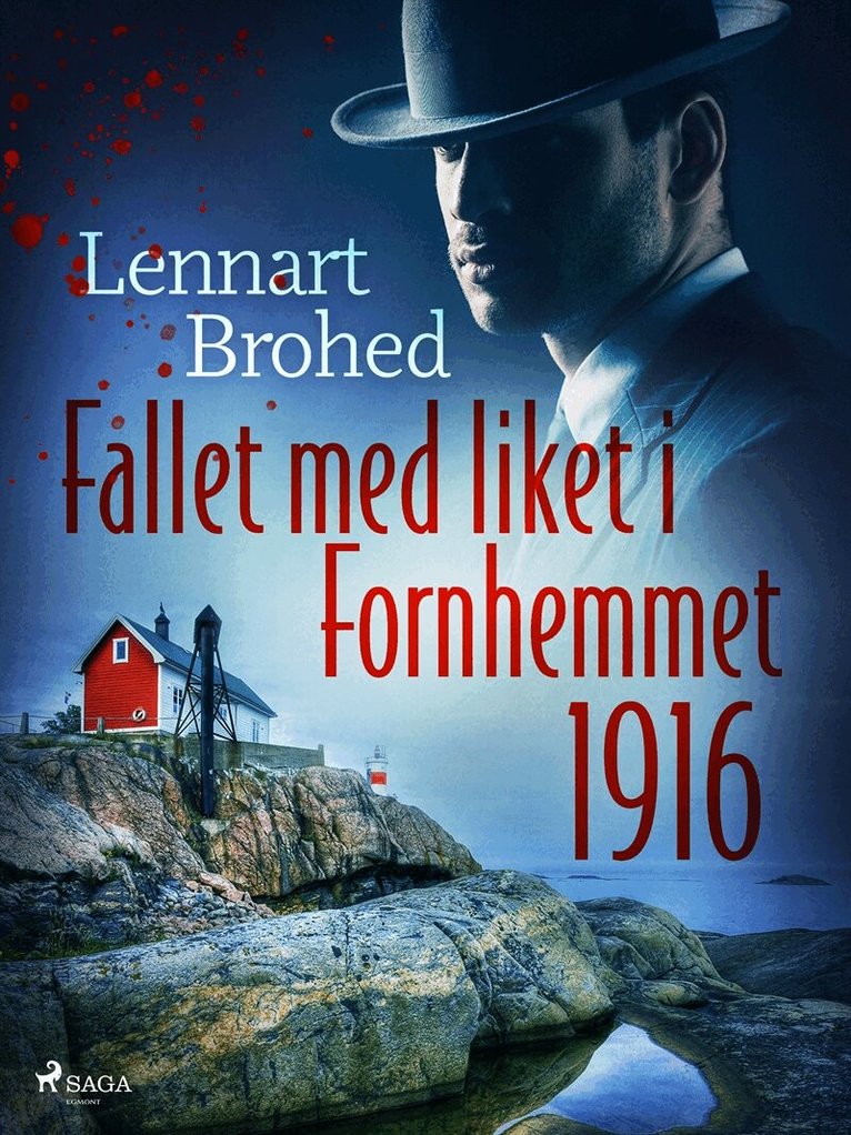 Lennart Brohed - Fallet med liket i Fornhemmet 1916, E-bok