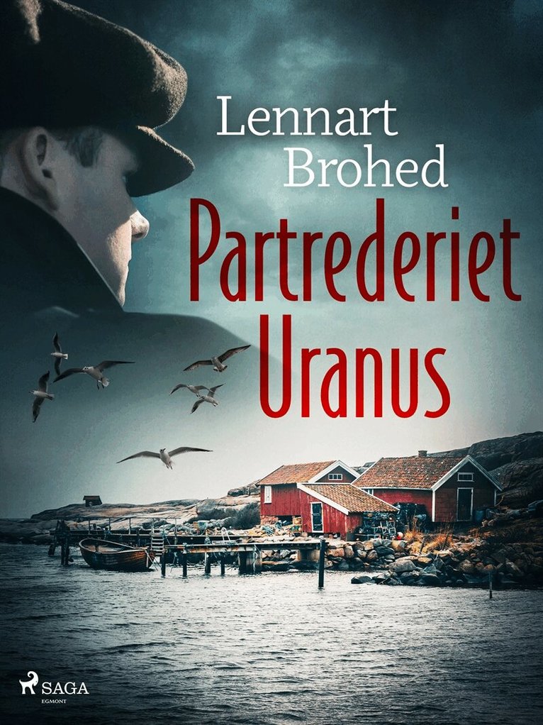 Lennart Brohed - Partrederiet Uranus, E-bok