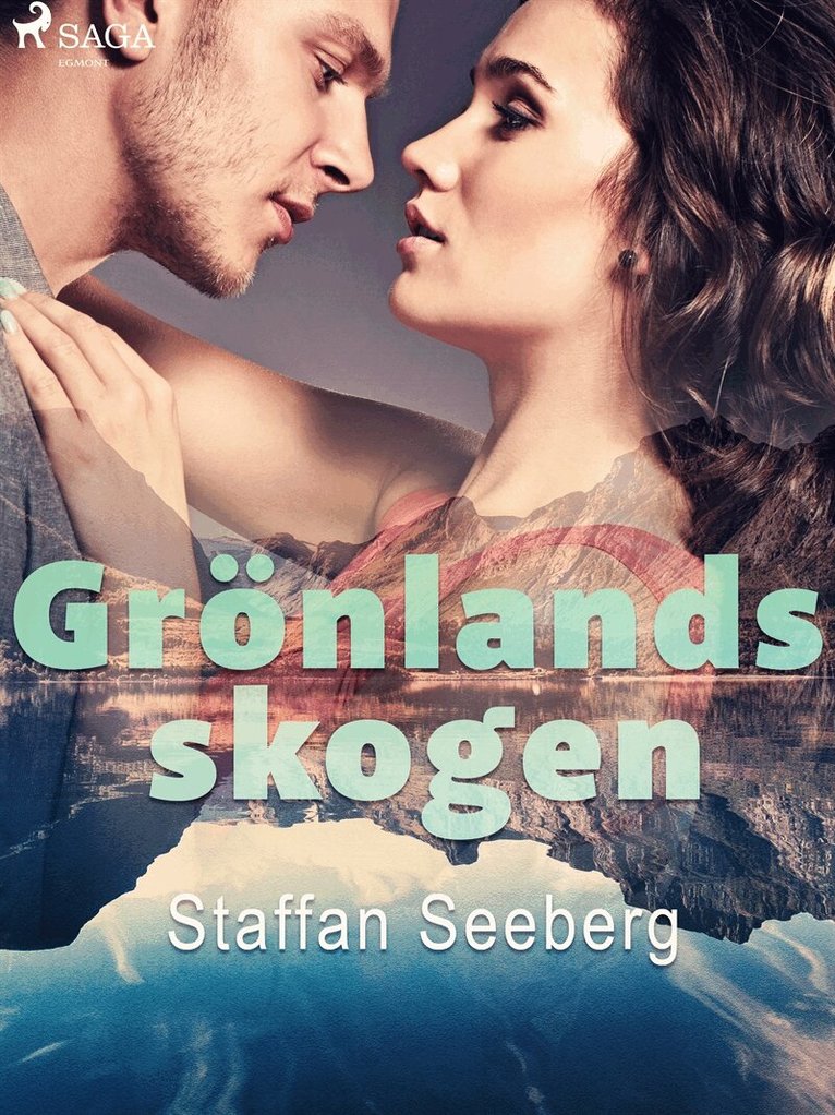 Staffan Seeberg - Grönlandsskogen, E-bok