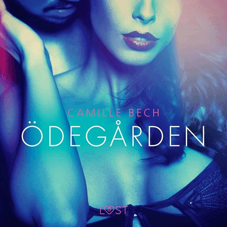 Camille Bech - Ödegården - erotisk novell, Ljudbok