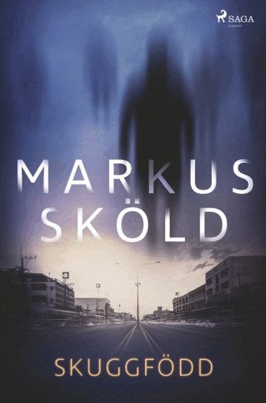 Markus Sköld - Skuggfödd, Häftad