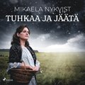 Tuhkaa ja jt