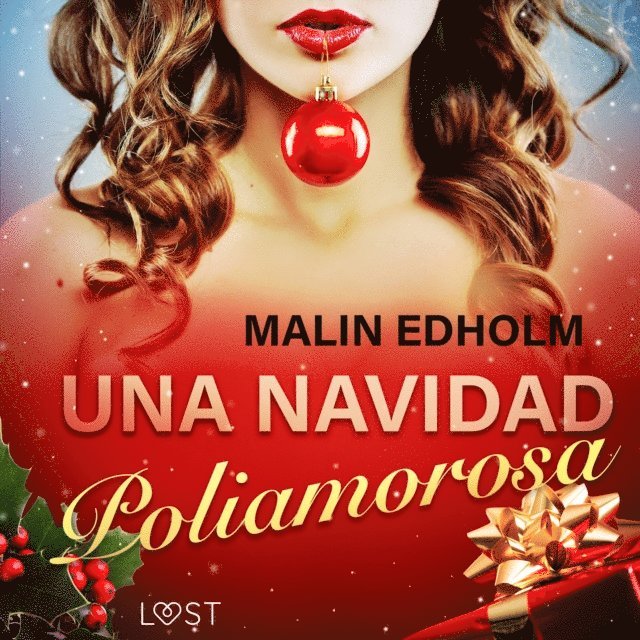 Malin Edholm - Una Navidad Poliamorosa, Ljudbok