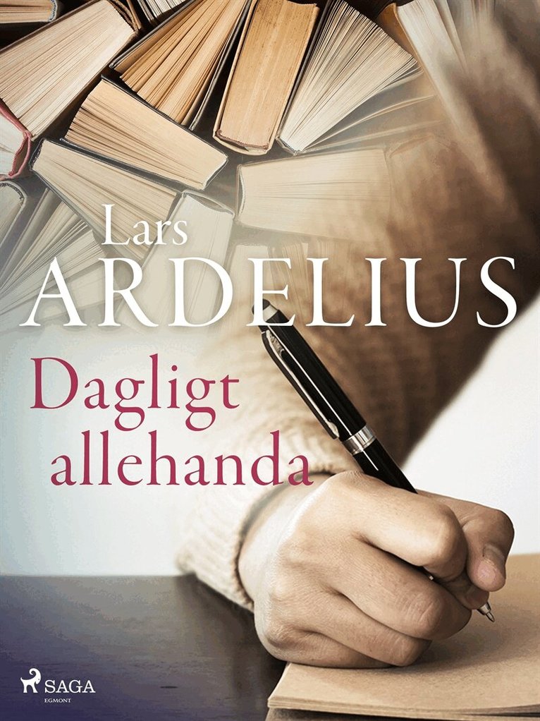 Lars Ardelius - Dagligt allehanda, E-bok