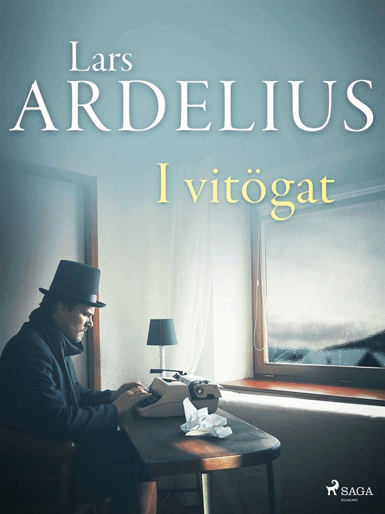 Lars Ardelius - I vitögat, E-bok