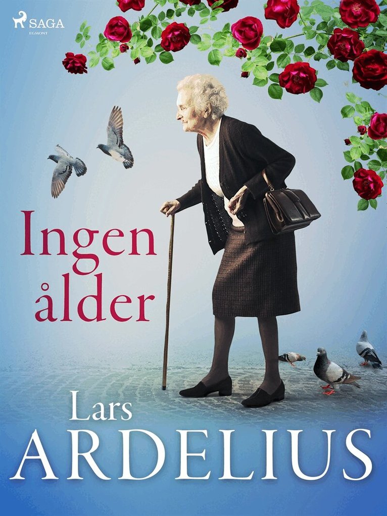 Lars Ardelius - Ingen ålder, E-bok