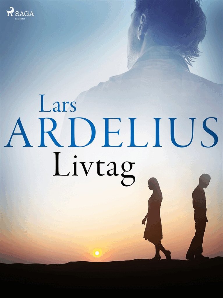 Lars Ardelius - Livtag, E-bok