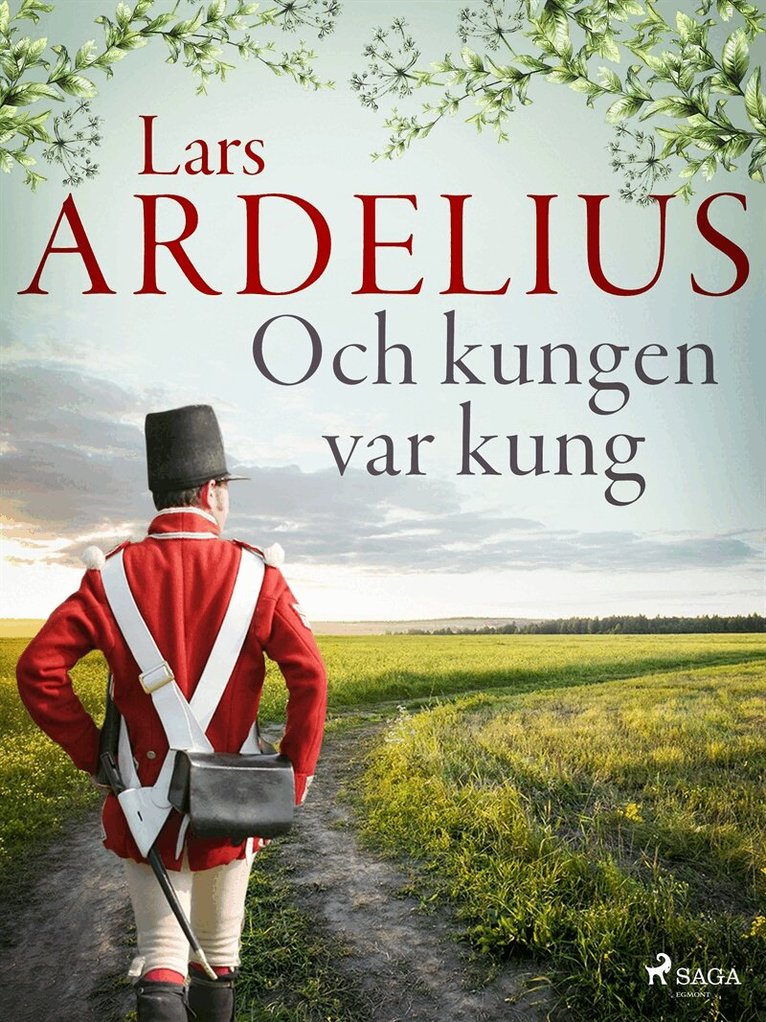 Lars Ardelius - Och kungen var kung, E-bok