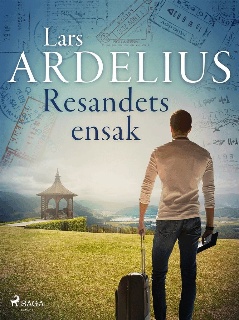 Lars Ardelius - Resandets ensak, E-bok