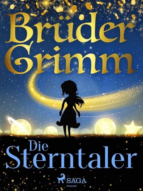 Bruder Grimm - Die Sterntaler, E-bok