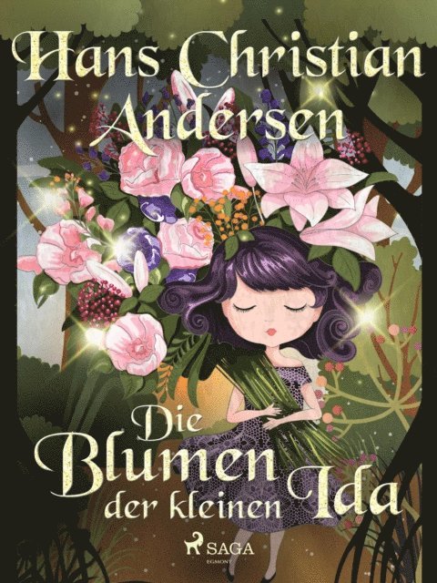 Hans Christian Andersen - Die Blumen der kleinen Ida, E-bok