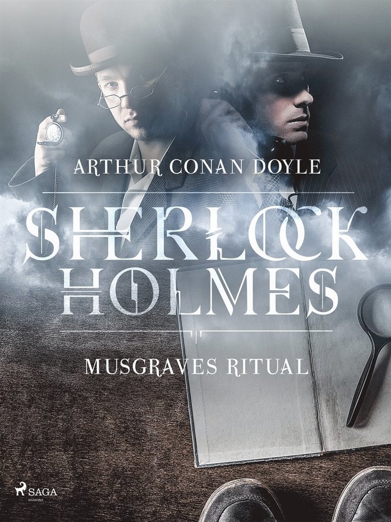 Arthur Conan Doyle - Musgraves ritual, E-bok