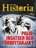 Polisinsatser och förbrytarjakt