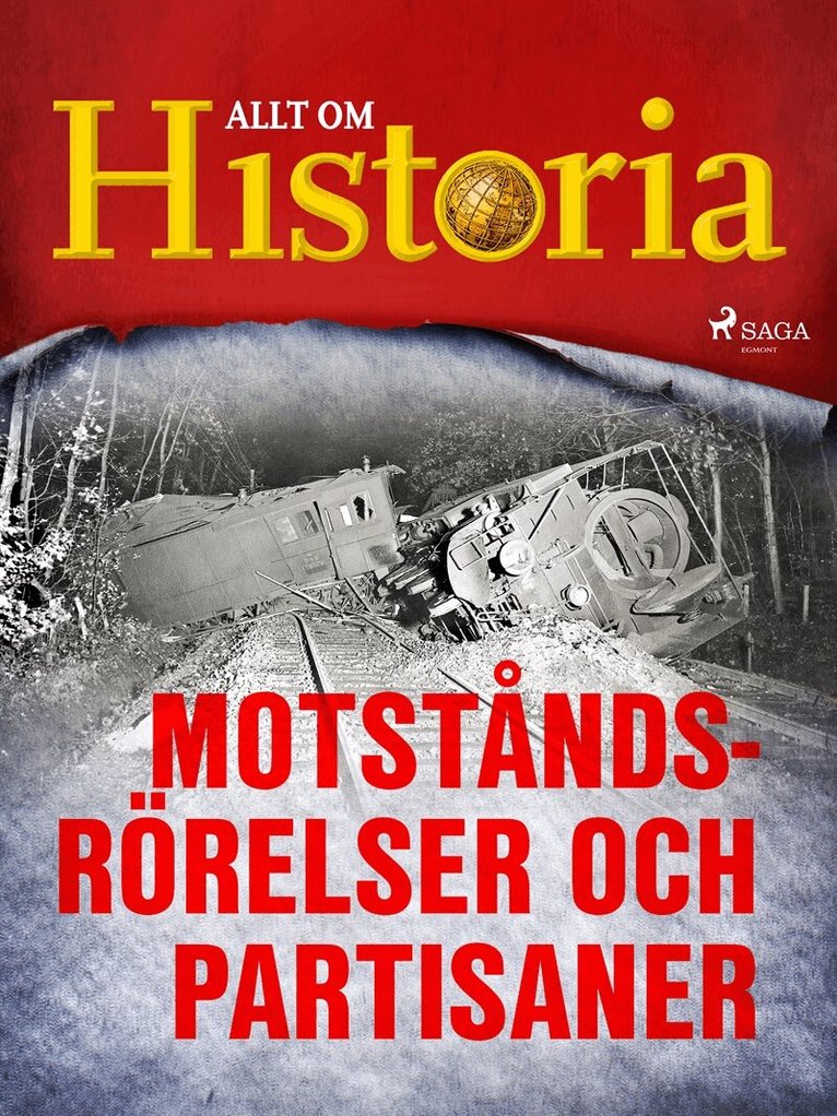 Allt om Historia - Motståndsrörelser och partisaner, E-bok