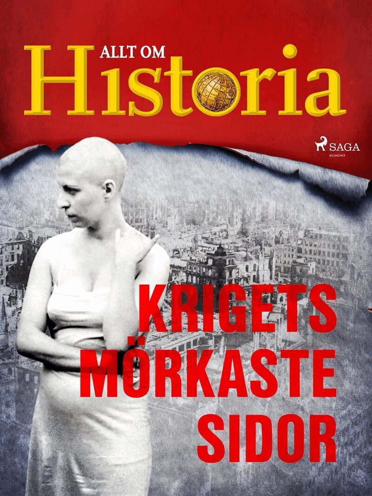 Allt om Historia - Krigets mörkaste sidor, E-bok