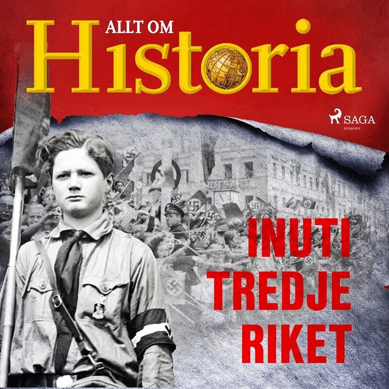 Allt om Historia - Inuti Tredje riket, Ljudbok