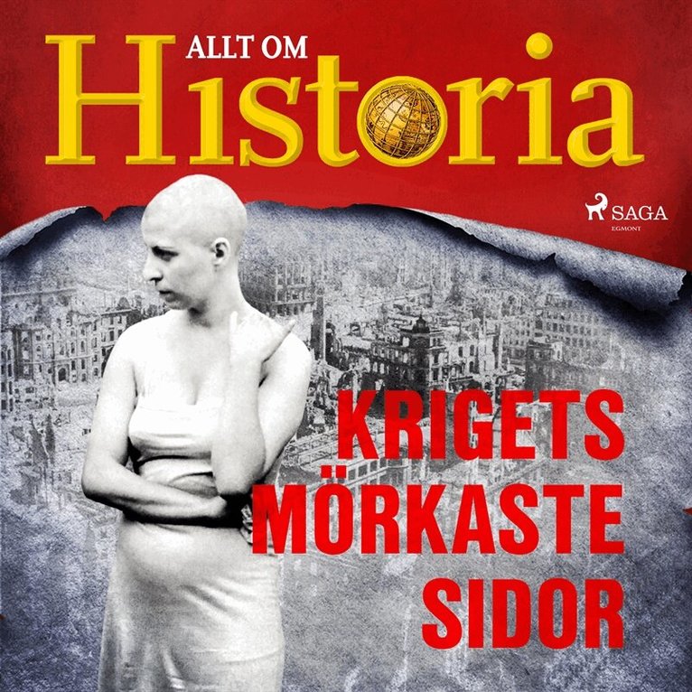 Allt om Historia - Krigets mörkaste sidor, Ljudbok