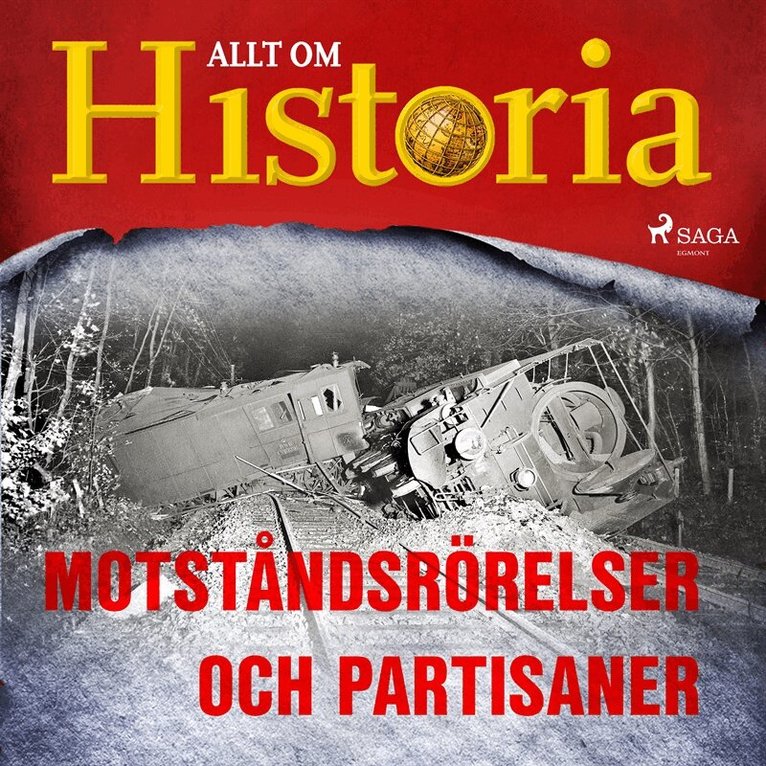 Allt om Historia - Motståndsrörelser och partisaner, Ljudbok