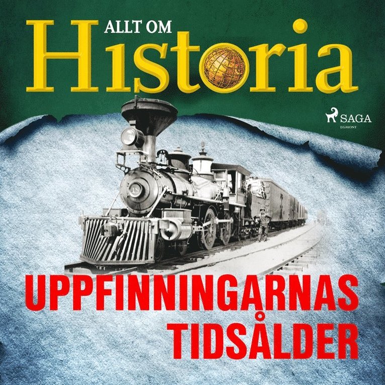 Allt om Historia - Uppfinningarnas tidsålder, Ljudbok