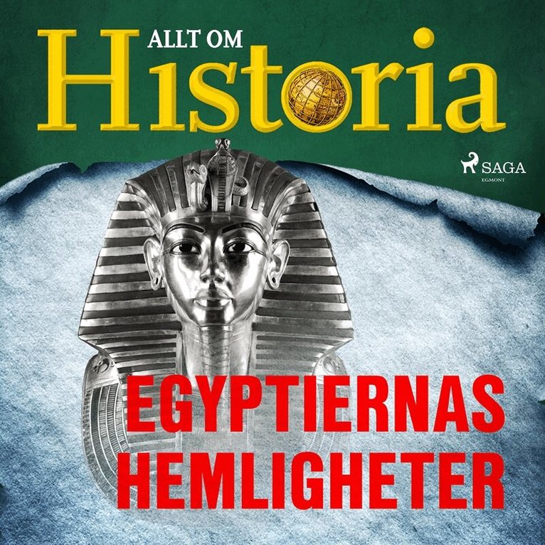 Allt om Historia - Egyptiernas hemligheter, Ljudbok