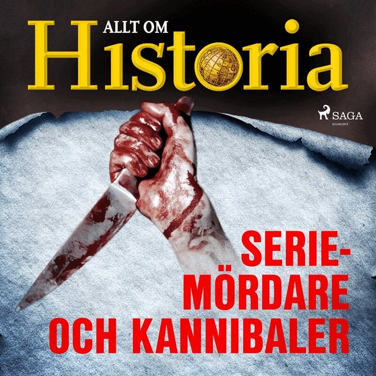 Allt om Historia - Seriemördare och kannibaler, Ljudbok