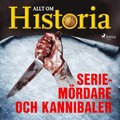 Seriemrdare och kannibaler