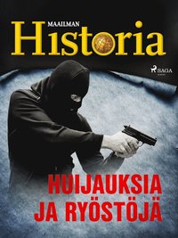 Huijauksia ja ryöstöjä