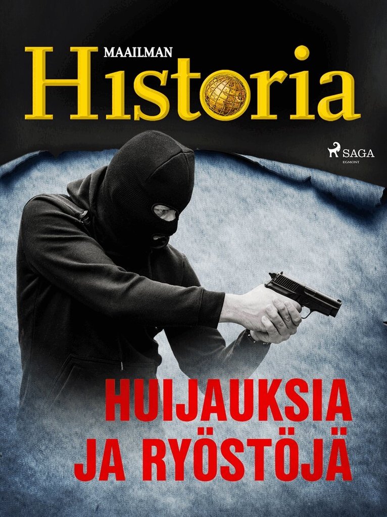 Maailman Historia - Huijauksia ja ryöstöjä, E-bok
