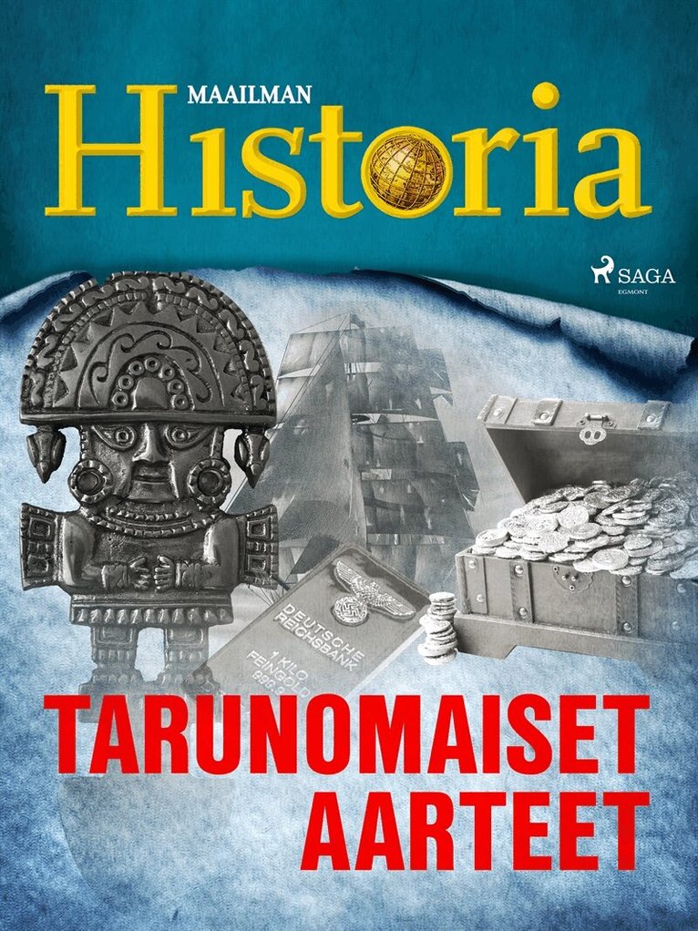 Maailman Historia, - Tarunomaiset aarteet, E-bok