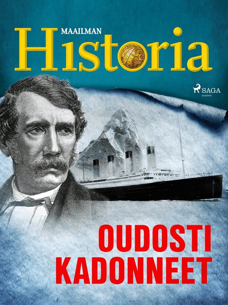 Maailman Historia, - Oudosti kadonneet, E-bok