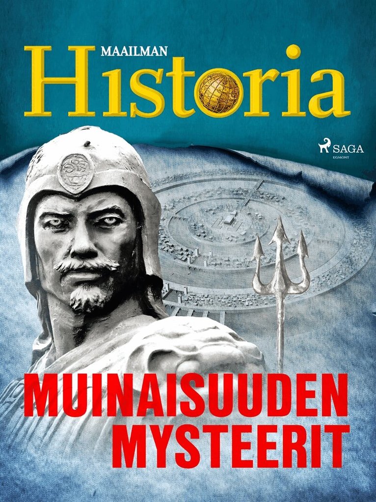 Maailman Historia, - Muinaisuuden mysteerit, E-bok