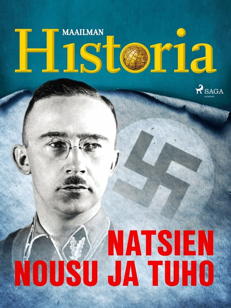Maailman Historia, - Natsien nousu ja tuho, E-bok