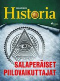 Salaperiset piilovaikuttajat