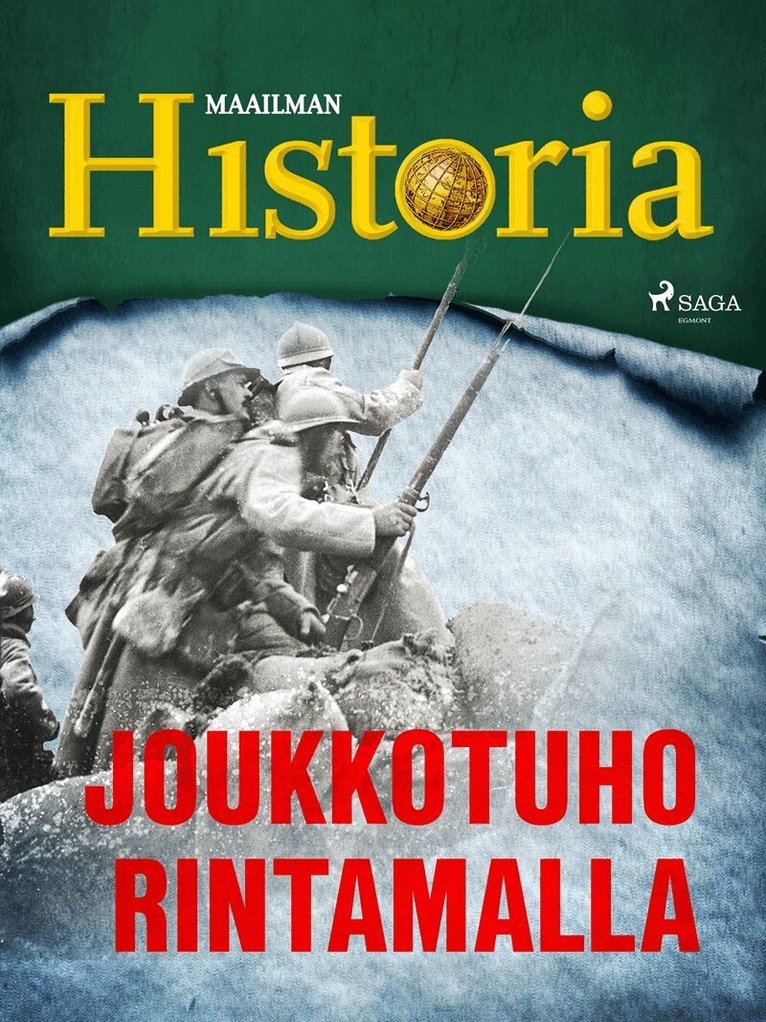 Maailman Historia - Joukkotuho rintamalla, E-bok