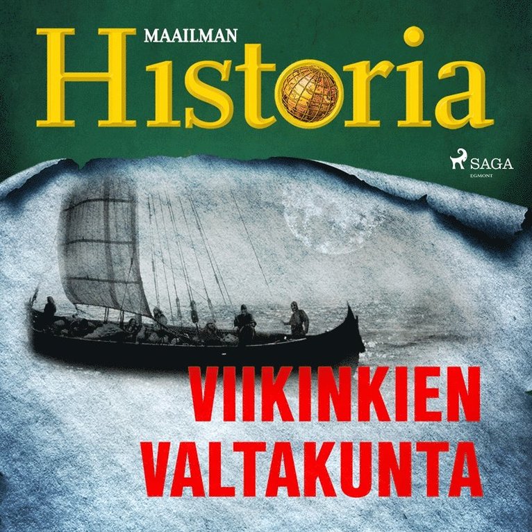 Maailman Historia - Viikinkien valtakunta, Ljudbok
