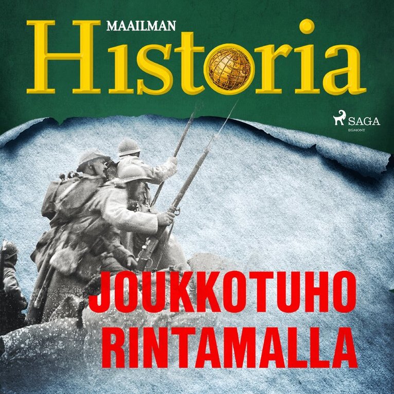 Maailman Historia - Joukkotuho rintamalla, Ljudbok