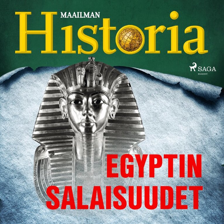 Maailman Historia - Egyptin salaisuudet, Ljudbok