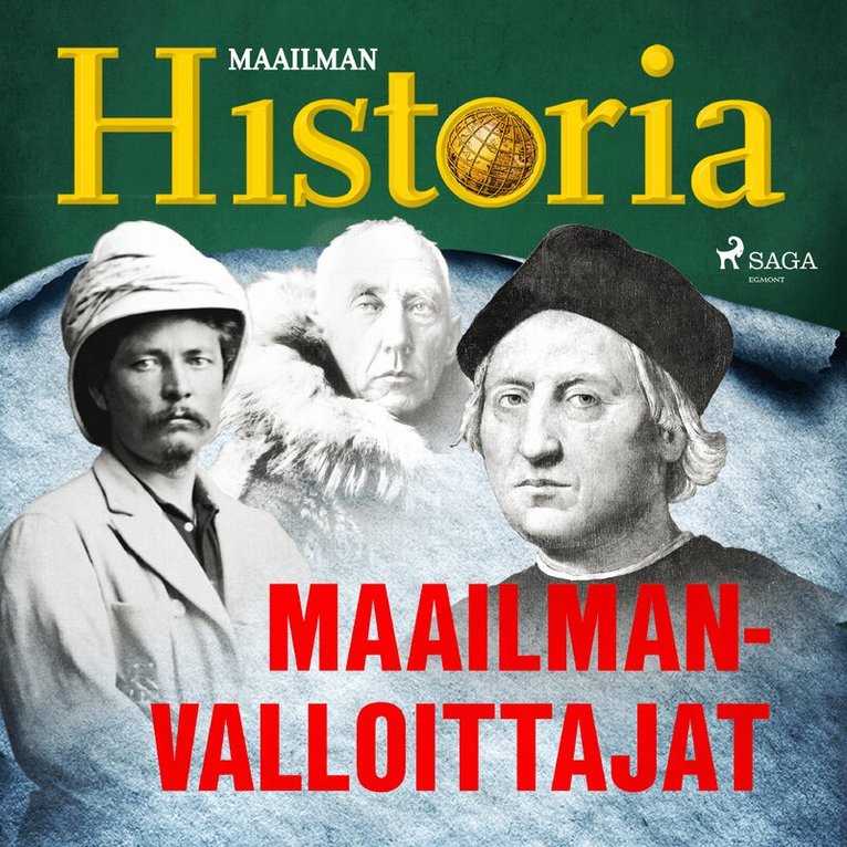 Maailman Historia - Maailmanvalloittajat, Ljudbok