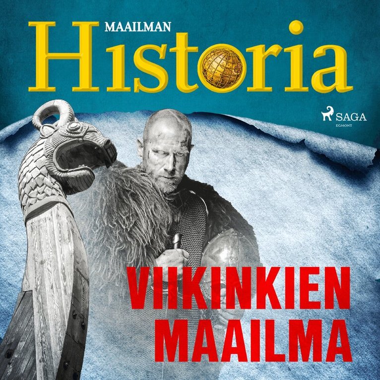 Maailman Historia - Viikinkien maailma, Ljudbok